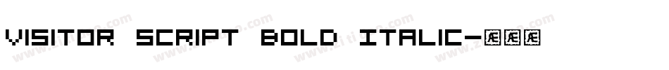 Visitor Script Bold Italic字体转换